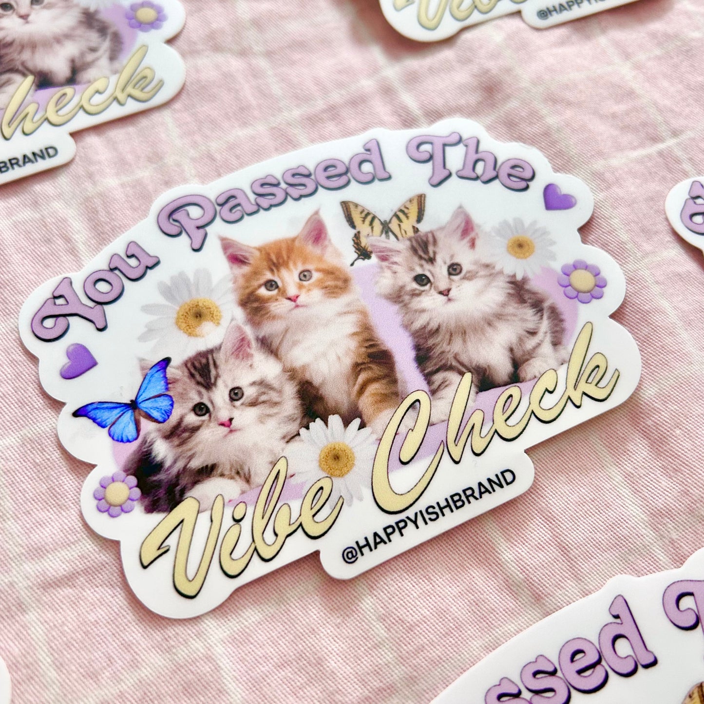 You Passed the Vibe Check Cats - Kitten Bumper Sticker