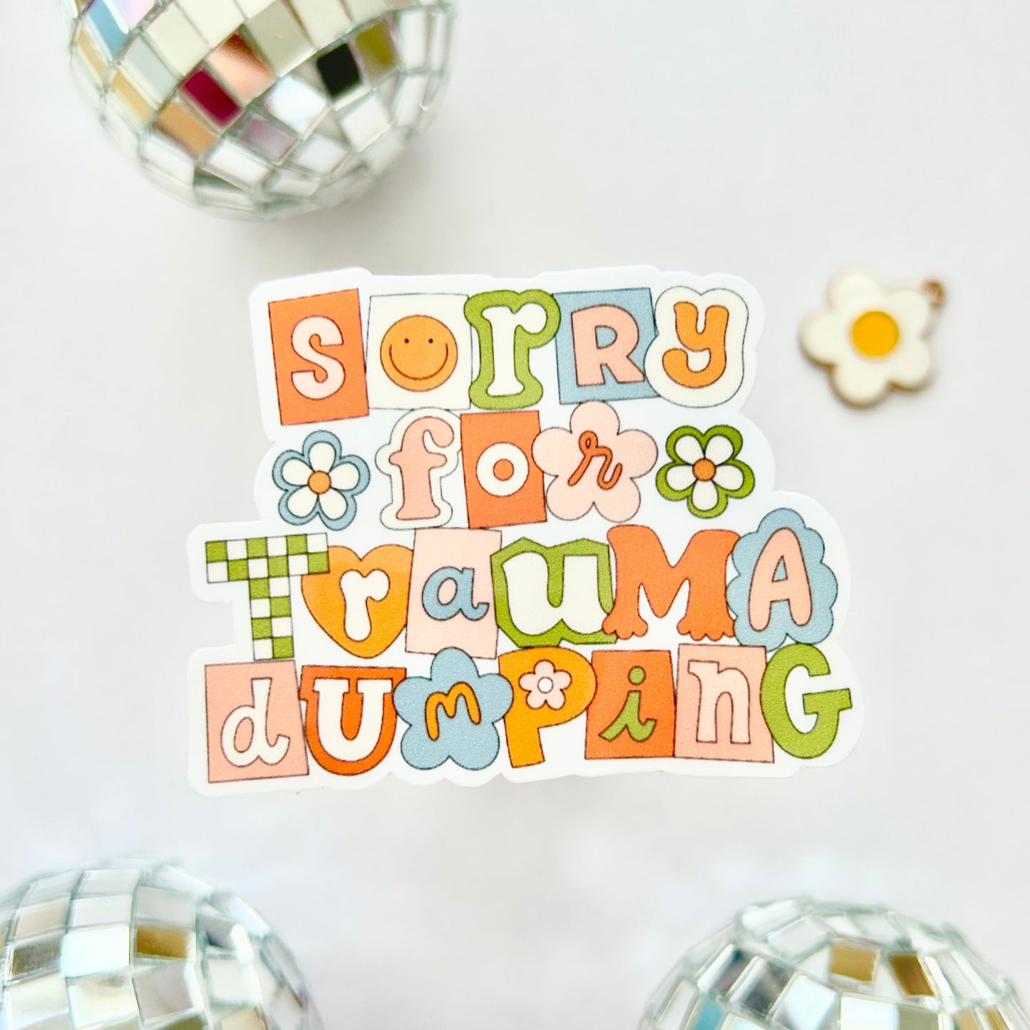 Sorry for Trauma Dumping Scrapbook Sticker