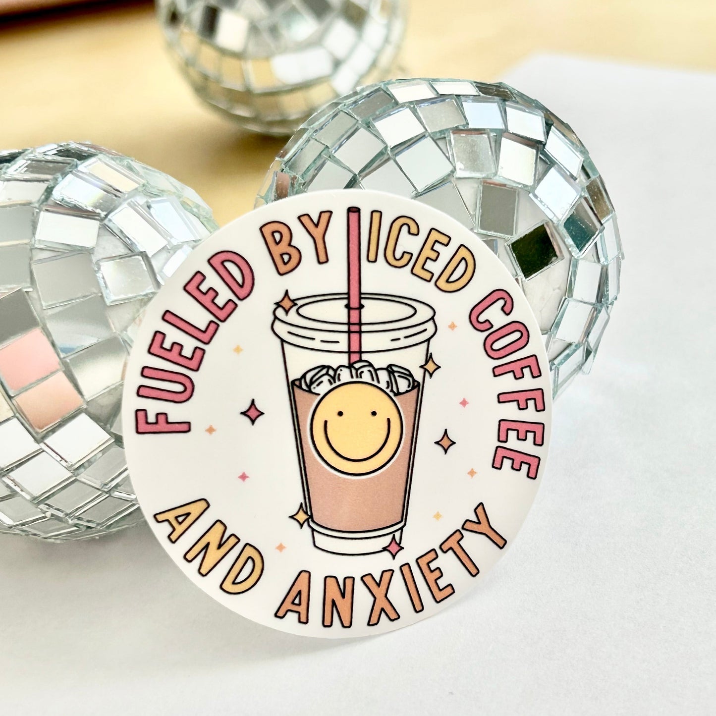 Fueled by Iced Coffee and Anxiety Sticker